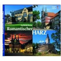 Farbbild-Reise Romantischer Harz (Taschenbuch)