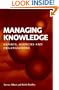 Managing Knowledge: Experts, Agencies and Organisations