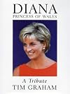 Diana, Princess of Wales : A Tribute
