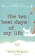 The Ten Best Days of My Life