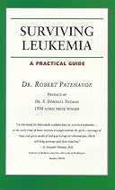 Surviving Leukemia: A Practical Guide (Your Personal Health)