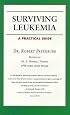 Surviving Leukemia: A Practical Guide (Your Personal Health)