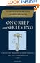On Grief and Grieving: Finding the Meaning of Grief Through the Five Stages of Loss