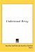 Understood
Betsy
(Kessinger
Publishing's
Rare
Reprints)