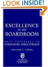 Excellence in the Boardroom: Best Practices in Corporate Directorship