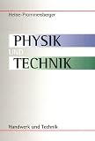 Physik und Technik - Adolf Heine