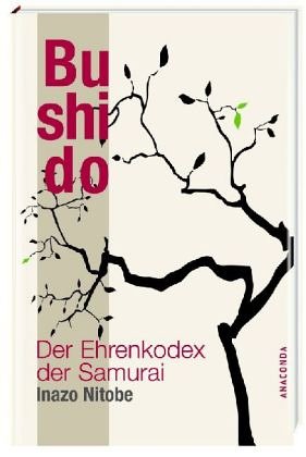 Buch - Cover Bushido. Der Ehrenkodex der Samurai - Inazo Nitobe - Anaconda