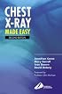 Chest X-Ray Made Easy