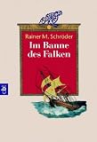 Im Banne des Falken - Rainer M. Schr&ouml;der
