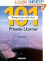 101 Things to Do with Your Private License
