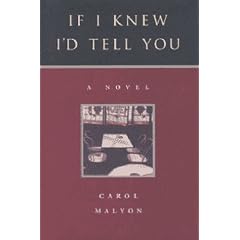 If I Knew I'd Tell You: A Novel