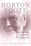 Genesis Of An American Playwright