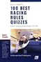 100 Best Racing Rules Quizzes: Based on the Racing Rules of Sailing, 1997-2000