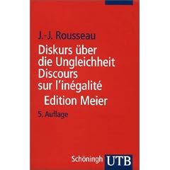 Diskurs �ber die Ungleichheit. Discours sur l'in�galit�: Kritische Ausgabe des integralen Textes. Mit s�mtlichen Fragmenten und erg�nzenden ... ... Zweisprachige Ausgabe: Deutsch / Franz�sisch