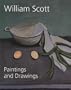 William Scott: Paintings and Drawings