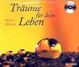 Träume für dein Leben. Mit CD