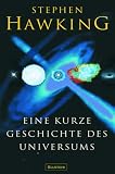 Eine kurze Geschichte des Universums - Stephen W. Hawking