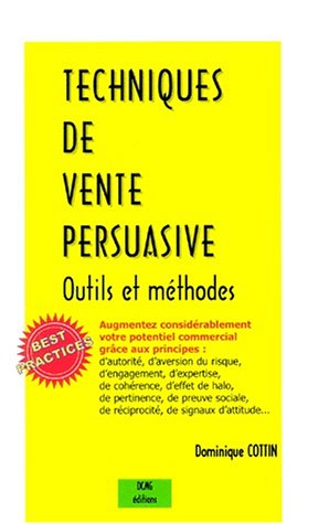 Techniques de vente persuasive : Outils et méthodes