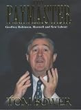 The Paymaster: Geoffrey Robinson, Maxwell and New Labour