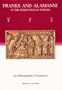 Franks and Alamanni in the Merovingian Period: An Ethnographic Perspective (Studies in Historical Archaeoethnology)
