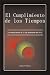 El Cumplimiento de los Tiempos (Spanish Edition) El Cumplimiento de los Tiempos (Spanish Edition)
