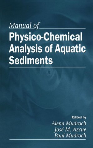 Manual of PhysicoChemical Analysis and Bioassessment of Aquatic Sediments under Sedimentary in The Books Store