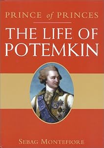 Image of The Prince of Princes: The Life of Potemkin