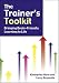 The Trainer's Toolkit: Bringing Brain-friendly Learning to Life The Trainer's Toolkit: Bringing Brain-friendly Learning to Life