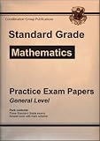 Standard Grade Mathematics Practice Exam Papers: General Level