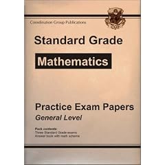 Standard Grade Mathematics Practice Exam Papers: General Level