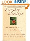 Everyday Blessings: The Inner Work of Mindful Parenting
