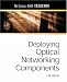Book Deploying Optical Networking Components (McGraw-Hill Telecom)