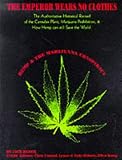 Hemp and the Marijuana Conspiracy: Emperor Wears No Clothes