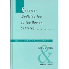 Behavior Modification in the Human Services: A Systematic Introduction to Concepts and Applications