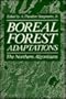 Boreal Forest Adaptations : The Northern Algonkians