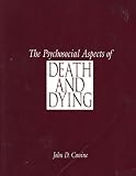 More details of book titled: The Psychosocial Aspects of Death and Dying