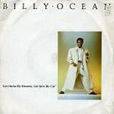Billy Ocean - Get Outta My Dreams Get Into My Car - [7"]
