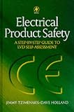 Electrical Product Safety: A Step-by-Step Guide to LVD Self Assessment: A Step-by-Step Guide to LVD Self Assessment