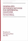 Generalized Difference Methods for Differential Equations: Numerical Analysis of Finite Volume Methods (Pure and Applied Mathematics)