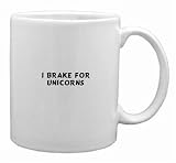 I Brake for Unicorns Mug