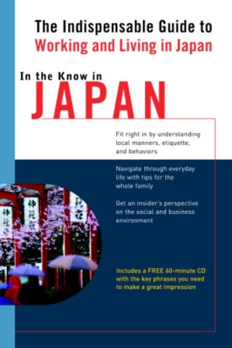 In the Know in Japan: The Indispensable Guide to Working and Living in Japan