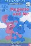 Magenta and me!