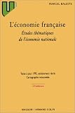 L économie française : Etudes thématiques de l économie nationale