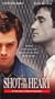 Shot in the Heart [VHS]
