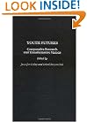 Youth Futures: Comparative Research and Transformative Visions
