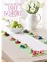 Sew Fun & Easy Table Fashions