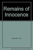 Remains of innocence