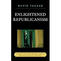 Enlightened Republicanism: A Study of Jefferson's Notes on the State of Virginia