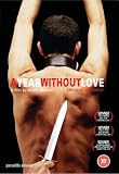 A Year Without Love [2005]