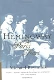Hemingway: The Paris Years